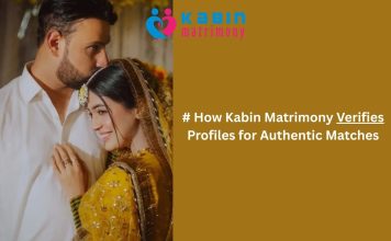 # How Kabin Matrimony Verifies Profiles for Authentic Matches2026 # How Kabin Matrimony Verifies Profiles for Authentic Matches