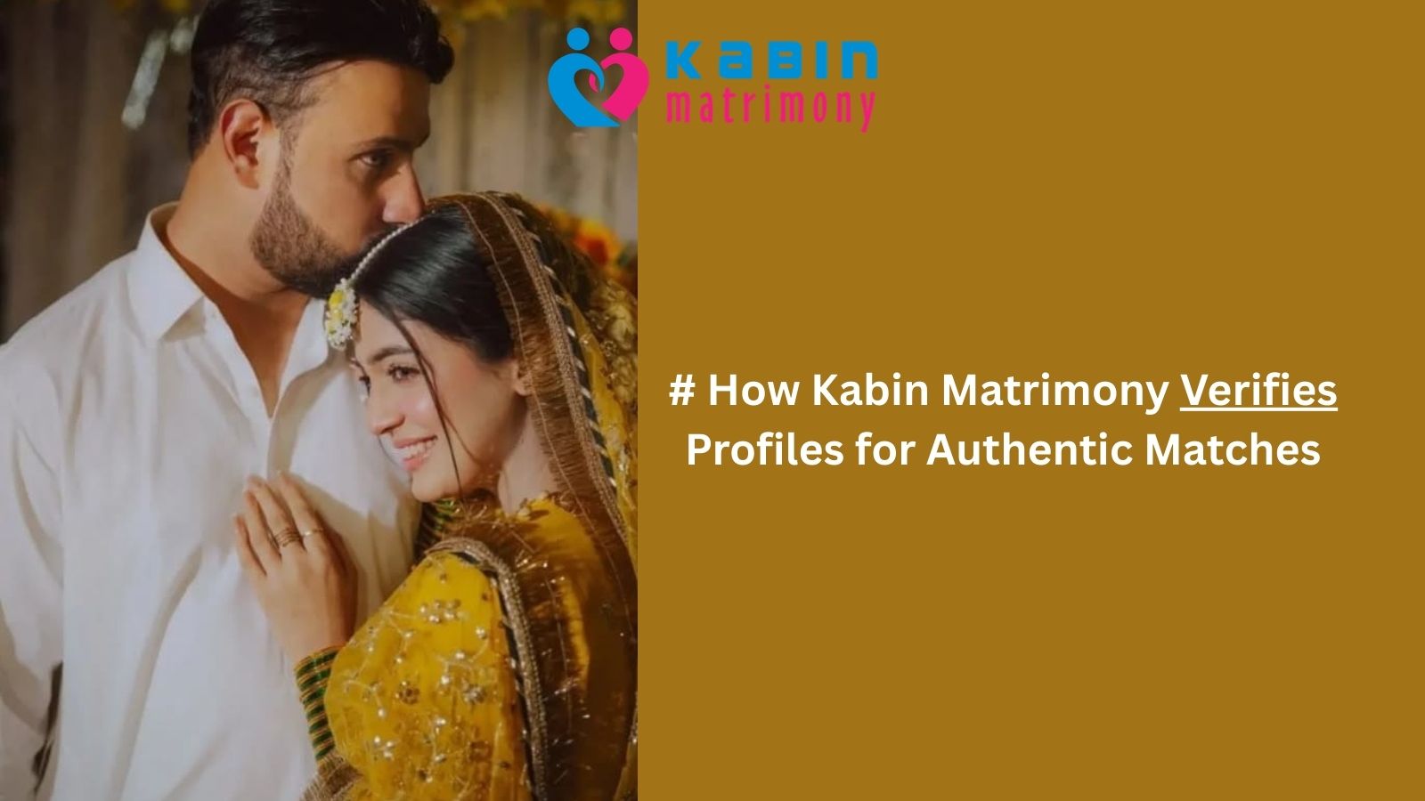 # How Kabin Matrimony Verifies Profiles for Authentic Matches2026 1 # How Kabin Matrimony Verifies Profiles for Authentic Matches