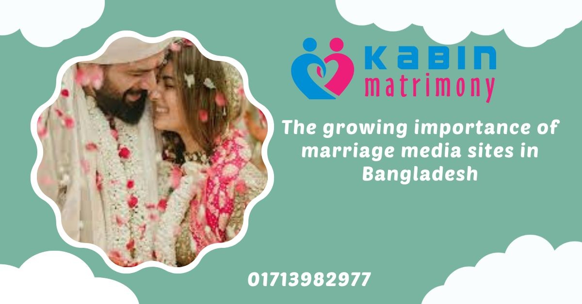 The growing importance of marriage media sites in Bangladesh